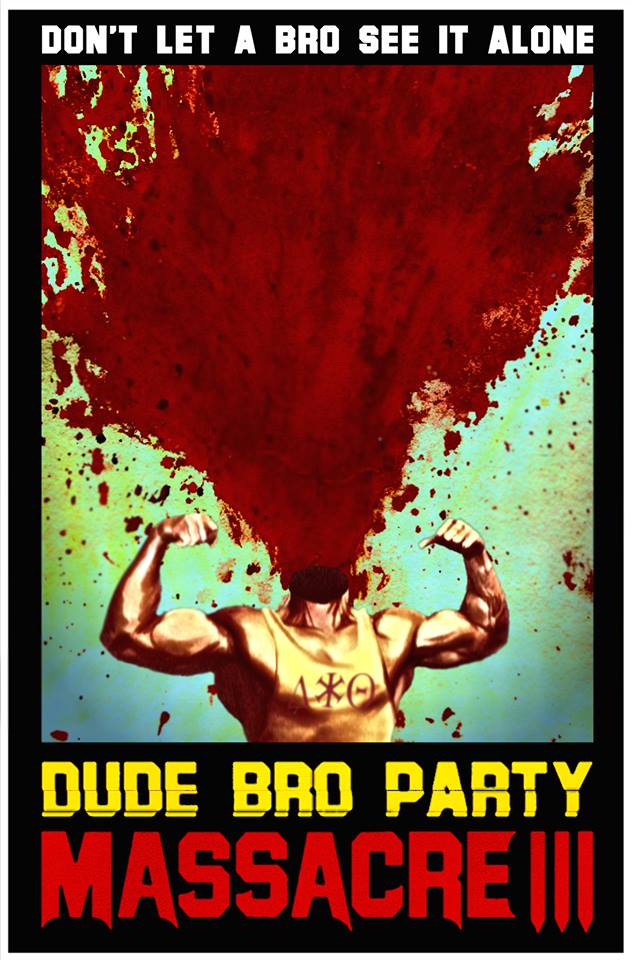 Dude-Bro-Party-Massacre-III-poster.jpg